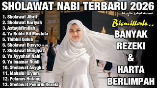 SHOLAWAT JIBRIL PEMBUKA PINTU REZEKI, Astaghfirullah SHOLAWAT NABI MERDU TERBARU 2026 🤲