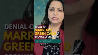 Marriage Green Card Denied for "Credibility"? How to Fight Back