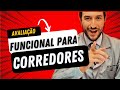 Avaliação funcional para corredores