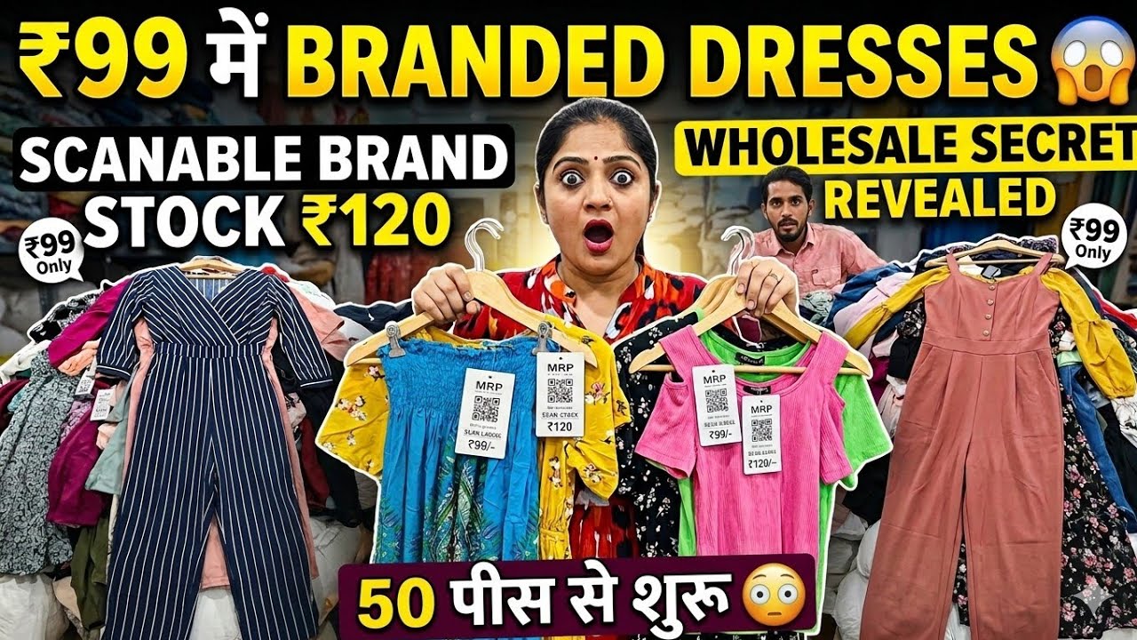 ₹99 में Branded Dresses 😱 Scanable MRP Tag | Wholesale Tops & Dresses Stock | Jessie Shoppers Point