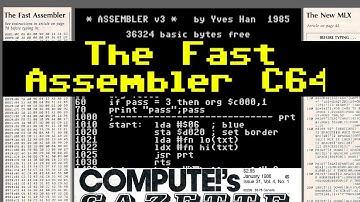 Learn C64 Assembly Language using the Fast Assembler type-in program from COMPUTE!