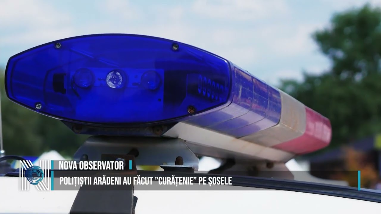 POLIȚIȘTII ARĂDENI AU FĂCUT ”CURĂȚENIE” PE ȘOSELE POLIȚIȘTII ARĂDENI AU FĂCUT ”CURĂȚENIE” PE ȘOSELE