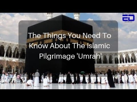 Things You Need To Know About The Islamic Pilgrimage 'Umrah'