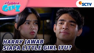Aqeela Tanyakan Soal Little Girl ke Harry | Asmara Gen Z - Episode 307