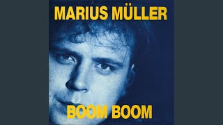 Video thumbnail of "Marius Müller - Boom Boom"