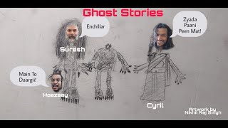 Ghost Stories  - Session 93 ft. @CyrilDAbs @SureshNMenonOFFICIAL  & You ?