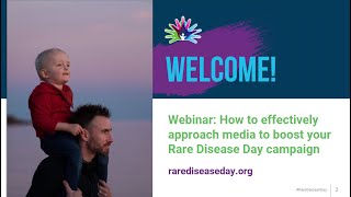 Rare Disease Day Webinar: How to effectively approach media to boost your Rare Disease Day campaign screenshot 5