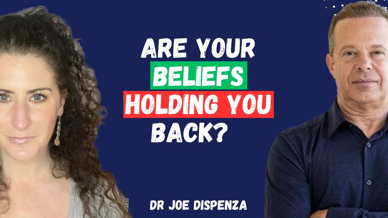 Dr Joe Dispenza - Are your beliefs holding you back? - YouTube