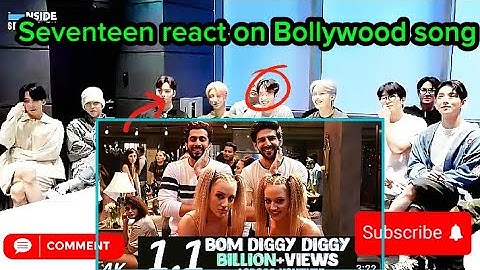 Seventeen react on Bollywood song|Bom diggy diggy song|kpop idol react on Hindi song|