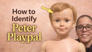 Peter Playpal Identification Guide Real vs Repro