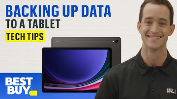 Backing Up Data to a Tablet - Tech Tips from Best Buy