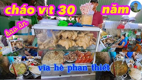 tô cháo vịt vĩa hè 30.năm bao ăn ngon rẽ phan thiết ẩm thực 24/8/2023