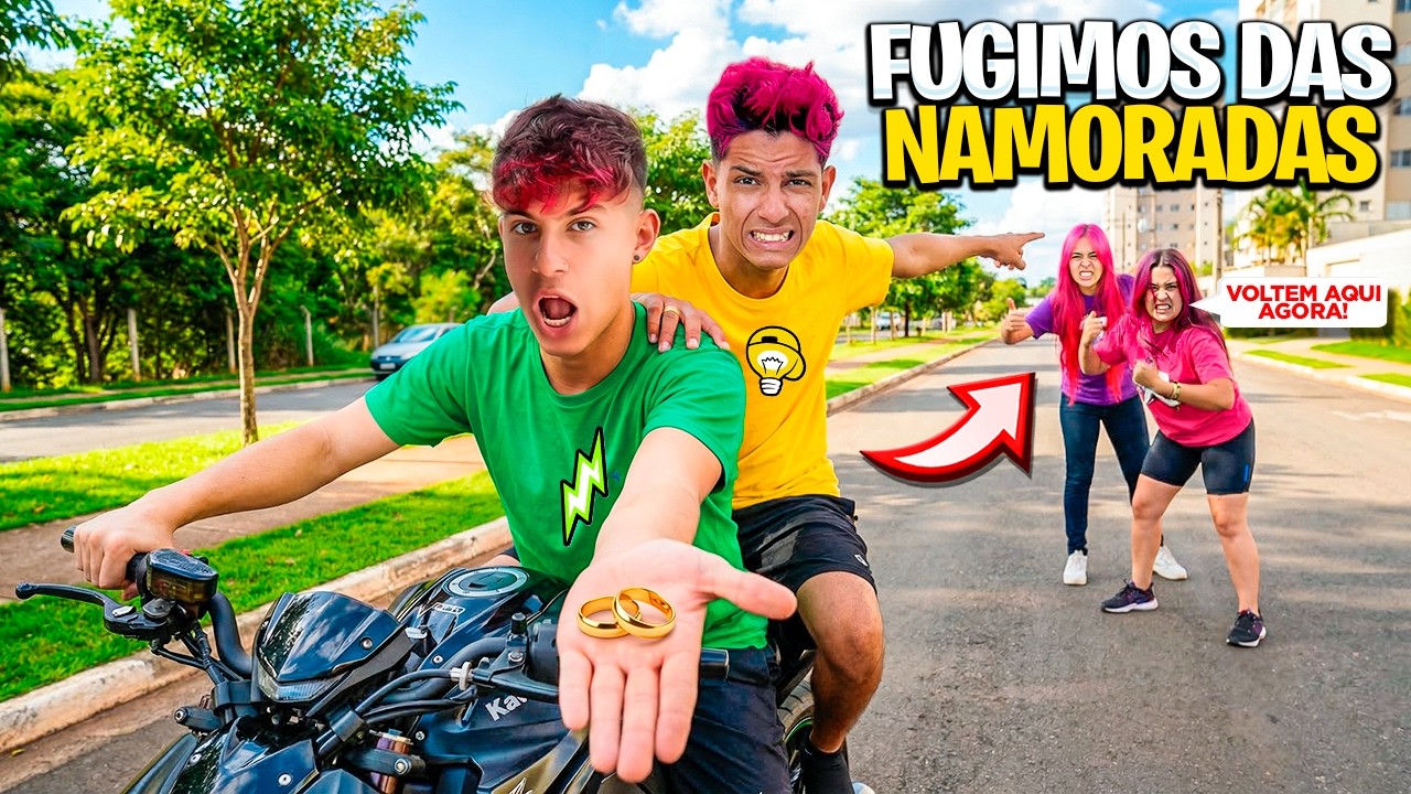 FUGIMOS DAS NOSSAS NAMORADAS *deu ruim