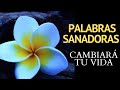 PALABRAS SANADORAS - CAMBIARÁ TU VIDA ❤ AUDIOLIBRO COMPLETO EN ESPAÑOL VOZ HUMANA