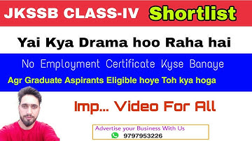 JKSSB CLASS-IV!!Document Verification!!Graduate Aspirants!! Kya Drama ho Raha hai!! Jkssb Jobs 2021