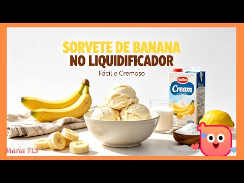 SORVETE DE BANANA NO LIQUIDIFICADOR | Fácil, Cremoso e Econômico\(*;*)#mariatls #sorvetedebanana