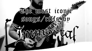 The most iconic songs/riffs by Immortal