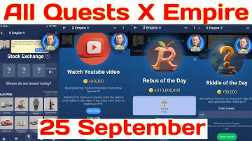 24-25 September All Quests Code X Empire | Riddle Of The Day | Rebus Of The Day | YouTube Video Code