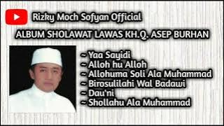 Album Sholawat Lawas ❗❗❗ KH.Q. Asep Burhan Pimpinan Ponpes Al Furqon Cicalengka Bandung