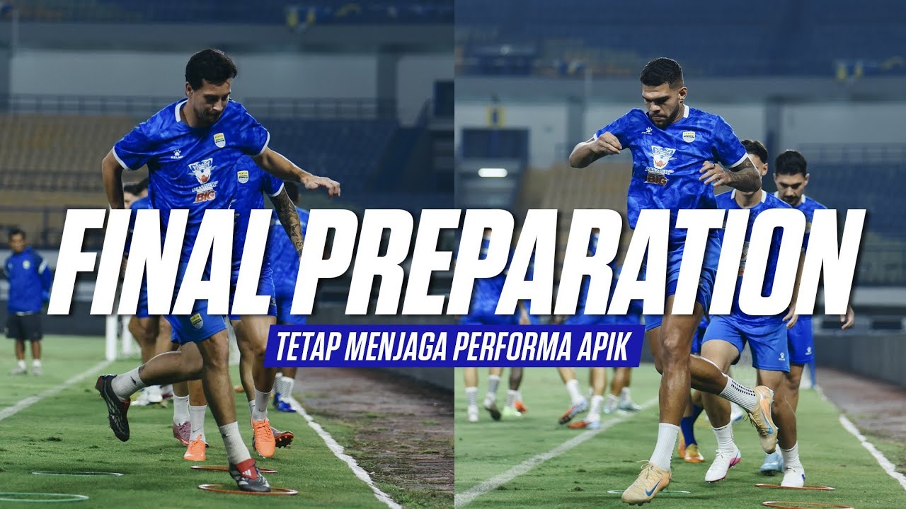 Jelang Laga Melawan Persik, PERSIB Pastikan Jaga Performa Apik di Kandang | Final Preparation