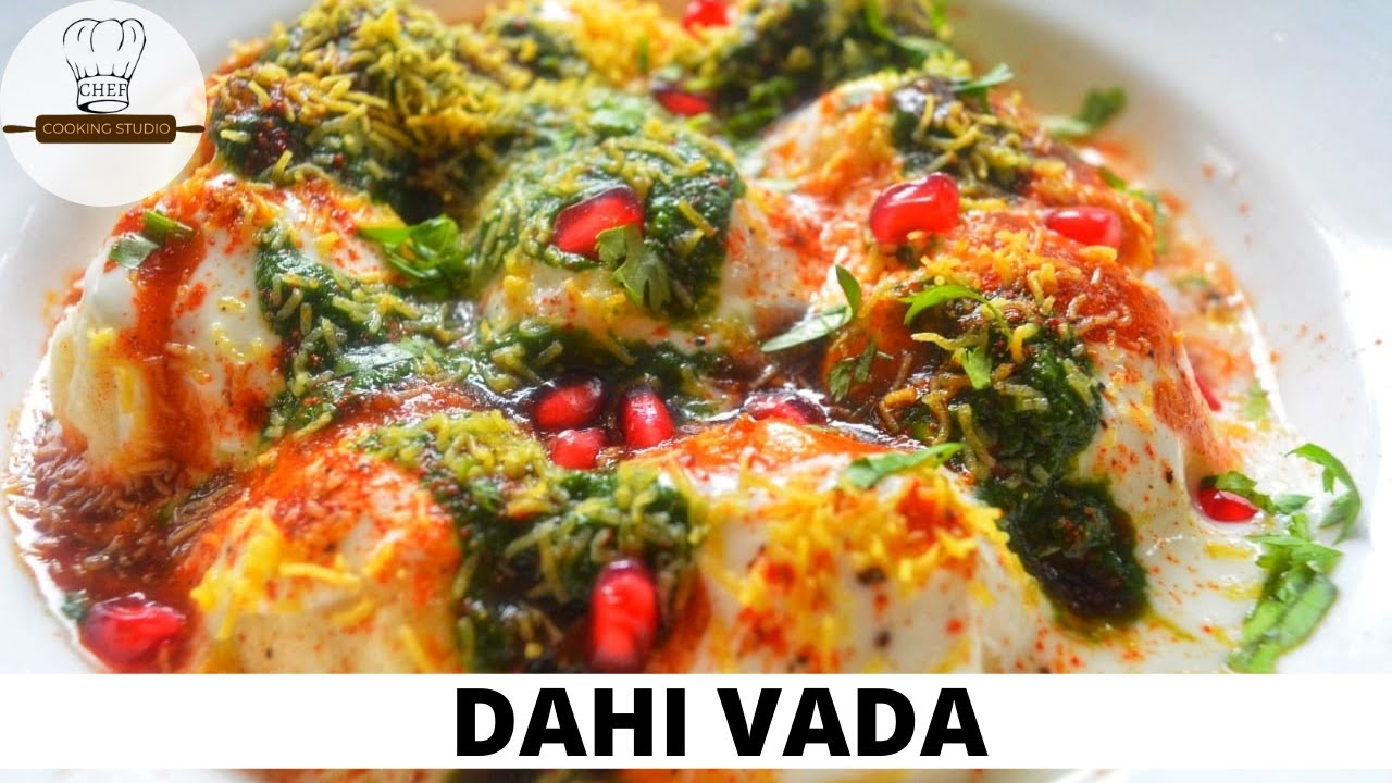 Dahi Vada | Dahi Bhalla Recipe | Indian Chaat | | Chef Cooking Studio