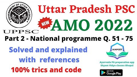 Part 2 National programme - UPPSC Ayurveda medical officer 2022 question paper answer key