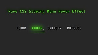 Pure Css Glowing Menu Hover Effect Cool Menu Hover Effect Tutorial Html5 Css3 Hover Effect