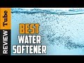 ✅ Water Softener: Best Water Softener (Buying Guide)