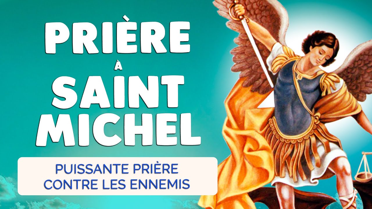 🙏 PRIÈRE à SAINT MICHEL 🙏 Combat Spirituel Efficace contre les Ennemis