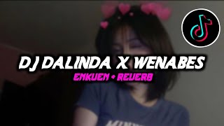 DJ DALINDA OLD X WENABES REVERB VITAL TIKTOK ENKUEN 🔥🎧