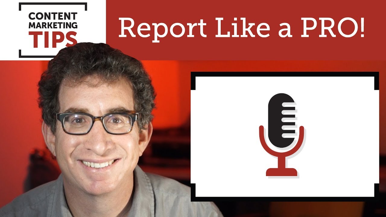 New 30 Tips on How to Interview Like a Journalist - Content Marketing Tips
