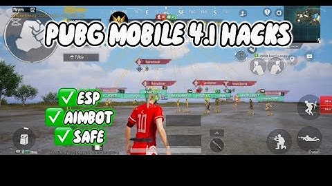 Pubg mobile hack 4.1 | pubg mobile esp 4.1 pubg mobile loader mod APK 4.1 |  safe hack 100% GL/KR