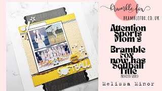 Softball Themed Scrapbook Layout | Bramble Fox