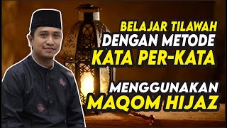 MAQOM HIJAZ WITH WORD-BY-WORD METHOD | SURAH AL 'ALA