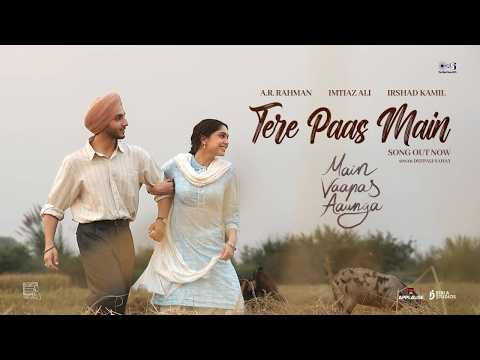 Jaise Tu Hai Paas Mere Tere Paas Main | Main Vaapas Aaunga | A R Rahman