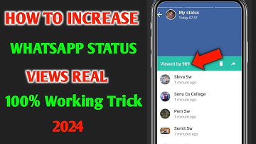 WhatsApp Status Views Kaise Badhaye l How To Increase WhatsApp Status Views Real 2024