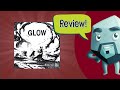 Glow Review - with Zee Garcia