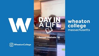 Samuel Chisholm '26 Day in the Life