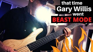 Those 3 times Gary Willis went BEAST MODE