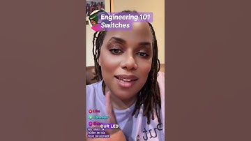 Engineering 101: Lecture - Switches