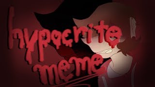 Hypocrite meme (ft. Blood brother, Zastellic, Sybenshual)