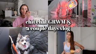 get ready with me, mini life update + a couple days vlog