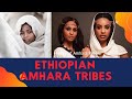 Tribu thiopienne amhara histoire et culture en bref