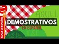 Demostrativos en espaol  demonstrative pronouns and adjectives in spanish