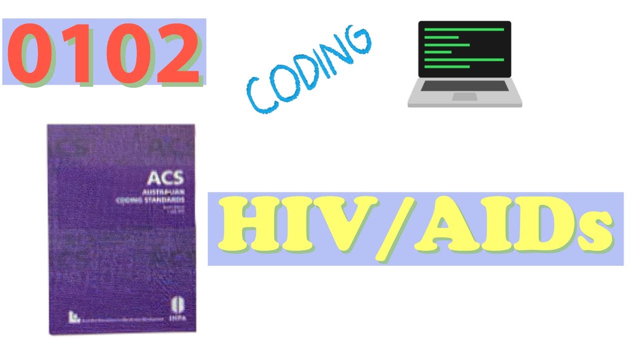 0102 HIV/AIDS ACS ICD10AM YouTube