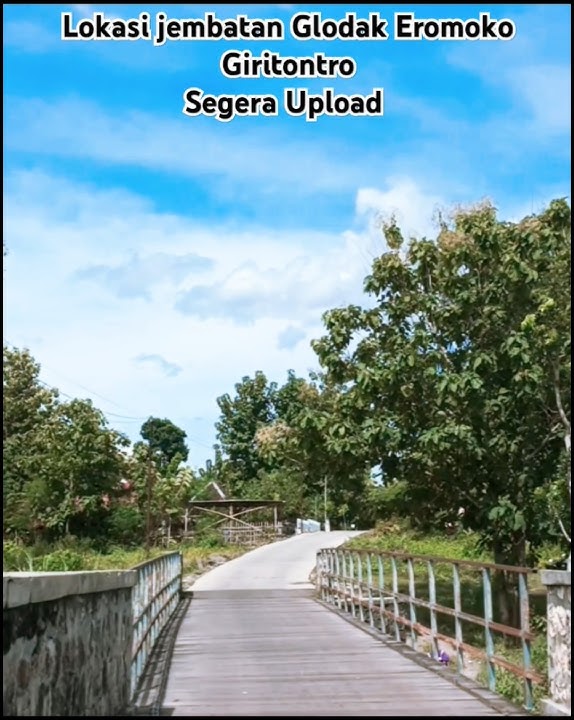 Jembatan Glodak Eromoko Wonogiri #langgamcampursaribassglerr #campursarijawa #shorts