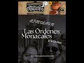 Episodio 18 Las Órdenes Monacales y la Cocina