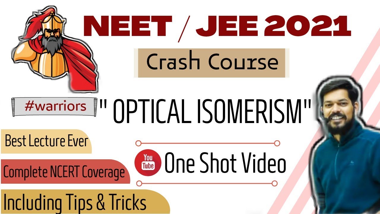 crash course neet।jeemain।2021। Optical Isomerism । tricks