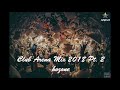 Club Arena Mix 2018 Pt.2 ( 2018 클럽 아레나 믹스 )