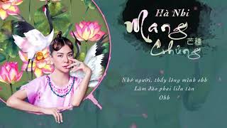 Mang Chủng (芒種) - Hà Nhi || Cover lời Việt || Nhạc hot gây nghiện Tik Tok 2019